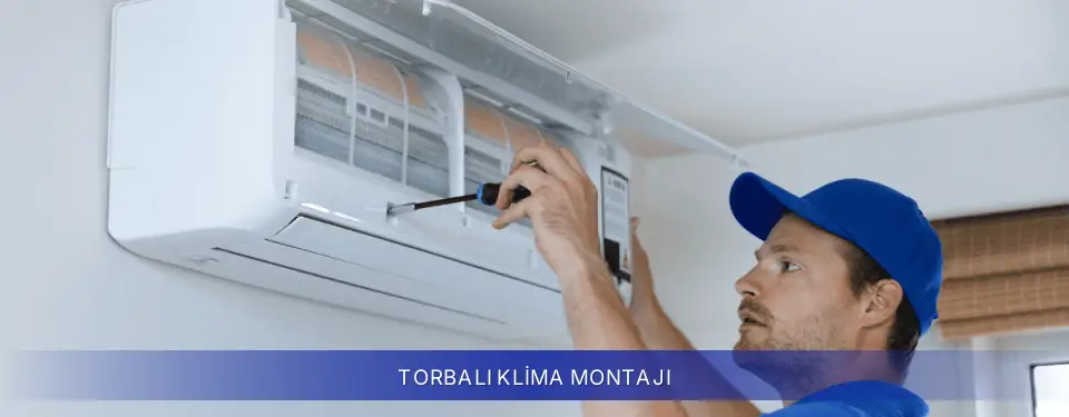 Torbalı İlçemi Samsung Klima Montajı